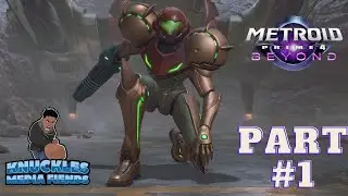 Knuckles Let's Play Metroid Prime 4 Beyond Part 1: Queen Samus Is Back