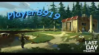 Last Day on Earth - Рейд базы Player8919