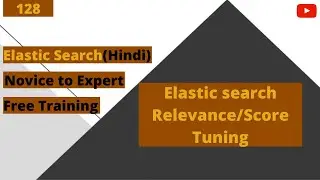 Relevance/Score tuning | Advanced Elasticsearch | Part 128 | Hindi