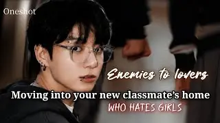 [ 𝐎𝐧𝐞𝐬𝐡𝐨𝐭] 𝐌𝐨𝐯𝐢𝐧𝐠 𝐢𝐧𝐭𝐨 𝐲𝐨𝐮𝐫 𝐧𝐞𝐰 𝐜𝐥𝐚𝐬𝐬𝐦𝐚𝐭𝐞&rsquo;𝐬 𝐡𝐨𝐦𝐞,𝐰𝐡𝐨 𝐡𝐚𝐭𝐞𝐬 𝐠𝐢𝐫𝐥𝐬.
