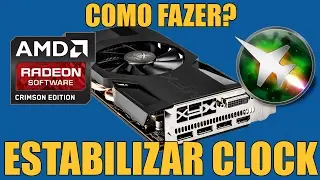 ESTABILIZANDO CLOCK DA RX470 - MSI AFTERBURNER