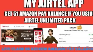 My Airtel app free Amazon pay balance for all user/how to claim Amazon pay balance in Airtel/Amazon