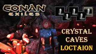 🌟Conan Exiles - Crystal Caves Locations - 2022🧭