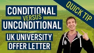 Conditional and Unconditional Offers for Study in UK – Cardiff Met International Quick Tip
