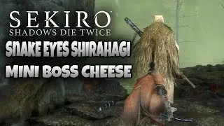 Snake Eyes Shirahagi Mini boss Cheese! Sekiro: Shadows Die Twice