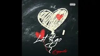 Big Porter - Let It Go