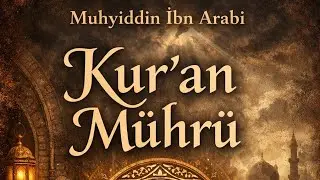 Muhyiddin ibn Arabi -Kur'an Mührü Şeyhin Çağdaşı Olan Bazı Endülüslü İlim Adamları // 6