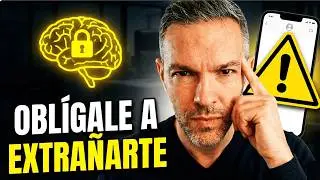 Haz que tu EX te EXTRAÑE: El Protocolo Psicológico que nunca falla