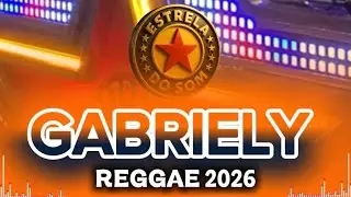 MELO DA GABRIELY - REGGAE 2026 