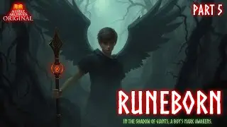 RUNEBORN Part 5 | Chapters 61&ndash;75 | Epic Dark Fantasy Audiobook | Audible Archives
