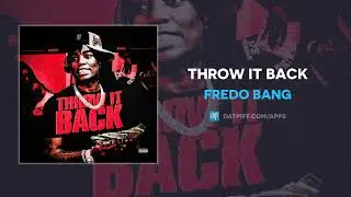 Fredo Bang - Throw It Back (AUDIO)