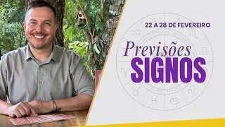 PREVIS&Otilde;ES DOS SIGNOS - 22 a 28 de FEVEREIRO 2026 | Andr&eacute; Mantovanni