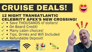 Unbelievable Cruise Deal: Sailing the Celebrity Apex on its NEW Transatlantic Itinerary!