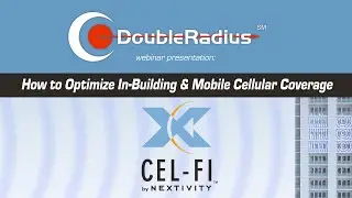 How to Optimize In-Building and Mobile Cellular Coverage with Cel Fi Webinar
