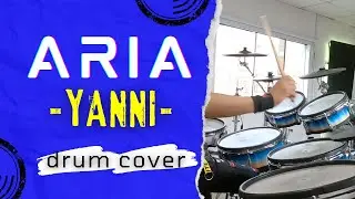Yanni - &ldquo;Aria&rdquo; Ode to Humanity | drum cover Roland Td50