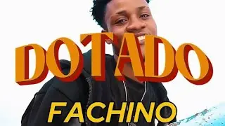 Fachino - DOTADO 
