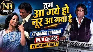 Tum a gaye ho Noor a gaya#keyboardTutorial#NBmusic#kishorkumar#