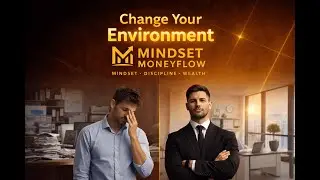 Change Your Environment | Why Your Surroundings Control Your Success