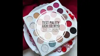 Test palety cieni od Miyo 