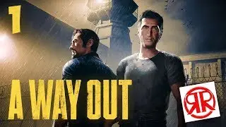 A Way Out: Pissed Off Clown - Ep. 1 - Rogues and Roleplayers