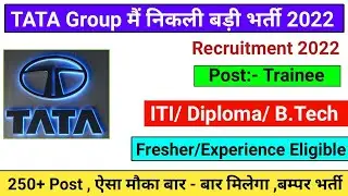 Tata Group recruitment 2022/smart Jobs/latest jobs/diploma jobs 2022/latest jobs/private job/jobs