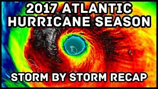 2017: The Most Destructive Hurricane Season Ever