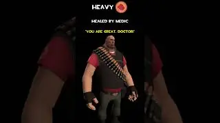 Heavy | Healed By Medic | Heavy Voice Lines