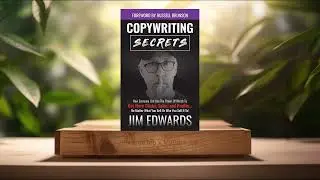 [Review] Copywriting Secrets (Jim Edwards) Summarized.