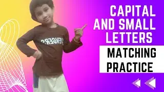 Capital & Small Letters Match | A&ndash;Z Learning for Kids | Arshifa Teaching #kidslearning #AtoZmatching