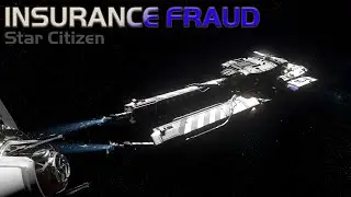 Insurance Fraud - How We Made Millions In Star Citizen 3.18 Money