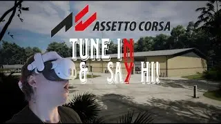 Assetto Corsa - LZ Compound w/ Quest 3 Virtual Reality