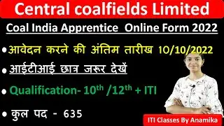 CCL Vacancy 2022 | 10वीं,12वीं, ITI पास करें आवेदन | CIL Recruitment 2022 | CCL Apprentice 2022