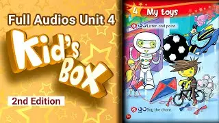🟨 Kid's Box Starter &middot; Unit 4 ⭐ ПОЛНОЕ АУДИО 🔊 Мои игрушки