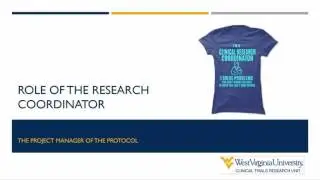 Clinical Research Staff/Coordinator: Roles and Responsibilities