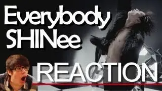 SHINee - EVERYBODY MV - Reaction