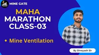 Mine Ventilation | MAHA-REVISION | GATE Mining 2026 | By Shreyash sir
