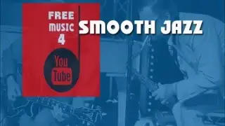 Lazy Sunday Smooth Jazz - FREESOUND MUSIC (royalty free music)