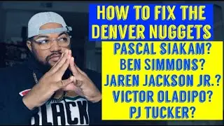 How to Fix the Denver Nuggets. Why is the Denver Nuggets Perimeter Defense So Poor?