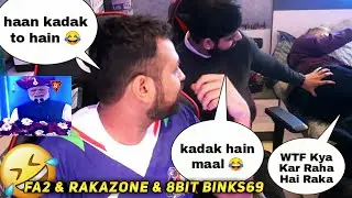 @fa2GOD WTF Kya Kar Raha Hai Raka @RakaZoneGaming & @8bitBinks69