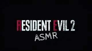 ASMR Gaming  🎮 2.5 Hours | Resident Evil 2 😴 Whispered Gameplay for Sleep