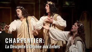 Charpentier's La Descente d'Orphee aux Enfers: 
