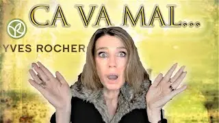 YVES ROCHER // FAILLITE  ?? 😱