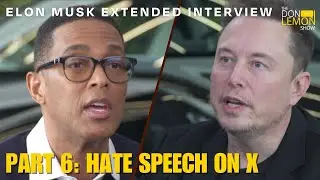 Elon Musk Extended Interview Part 6: Hate Speech & Content Moderation