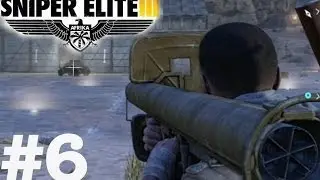 Sniper Elite 3 Authentic Difficulty Gameplay Walkthrough Part 6 