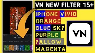 VN 15 + Best New Filters Vn New Filter Download
