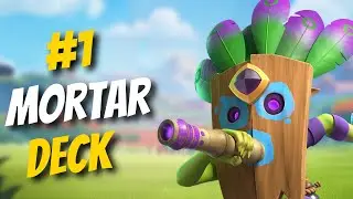 THE #1 MORTAR DECK IN CLASH ROYALE