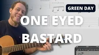 One Eyed Bastard - Green Day Tutorial with TAB