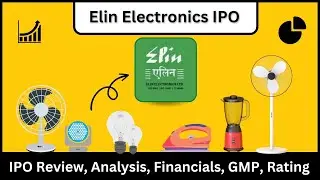 🟢 Elin Electronics IPO: GMP (Grey Market Premium), Details, Review, Analysis | Elin Electronics IPO