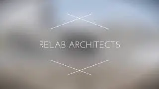 Relab Architects - promo video