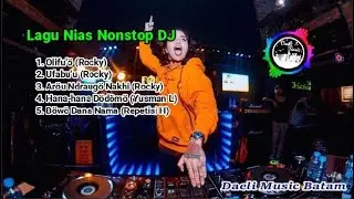 Lagu Nias Nonstop || Dj Nias Nonstop